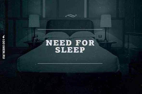 need for sleep