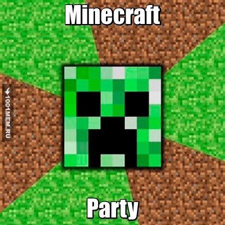 <Minecraft Party>