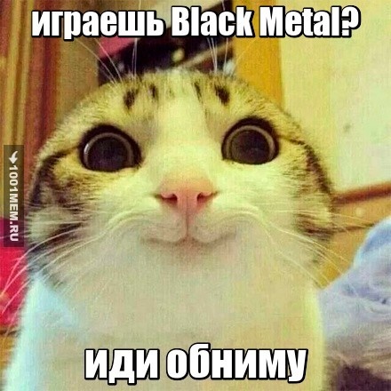 Black Metal.
